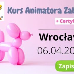 Kurs Animatora Zabaw Wrocław